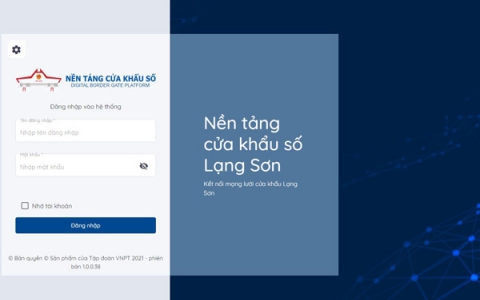Nền tảng cửa khẩu số tỉnh Lạng Sơn sắp chính thức đi vào hoạt động