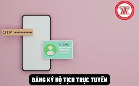 Tất cả các tỉnh, thành đều đã triển khai đăng ký hộ tịch trực tuyến