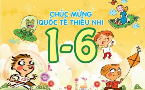 Quốc tế thiếu nhi 1/6 nên tặng quà gì cho con yêu?