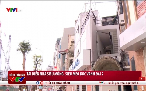 Tái diễn nhà siêu mỏng, siêu méo dọc vành đai 2