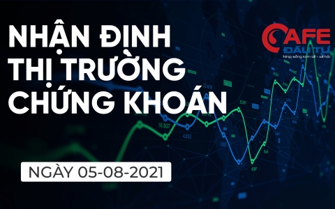 Nhận định thị trường chứng khoán ngày 5/8/2021: Kiểm tra vùng hỗ trợ gần 1.325 – 1.330 điểm?