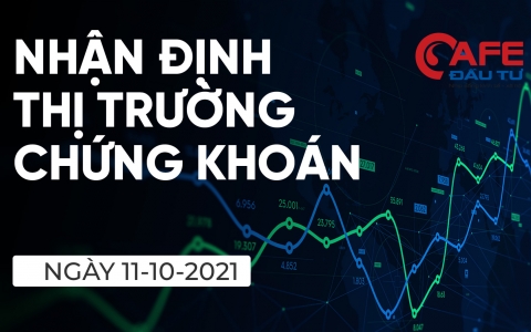 Nhận định thị trường chứng khoán ngày 11/10: Tiếp tục vận động tích lũy