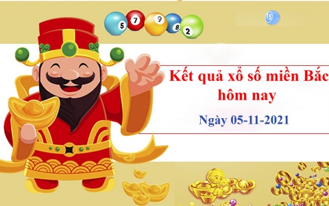 XSMB ngày 5/11: Kết quả xổ số miền Bắc hôm nay thứ Sáu