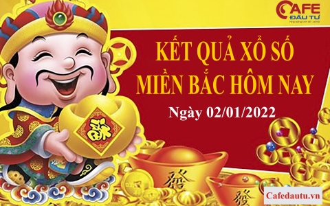 XSMB ngày 2/1: Kết quả xổ số miền Bắc hôm nay Chủ Nhật