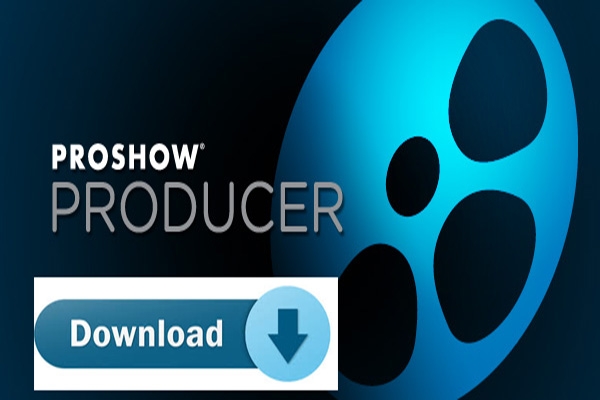 Tải, download ProShow Producer - Phần mềm cắt ghép video, hình ảnh miễn phí