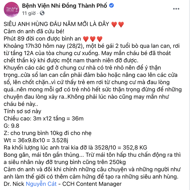 Theo Bệnh viện Nhi đồng Thành phố tính toán số cân nặng mà ‘người hùng’ phải chịu khi đỡ bé gái rơi từ tầng 13