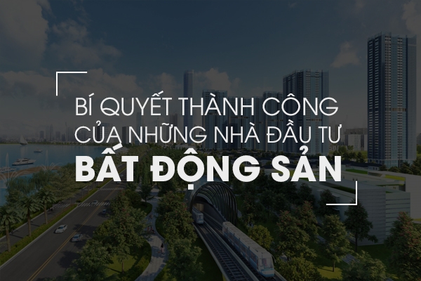 Đầu tư nhà đất dễ sinh lời với 9 bí quyết 'vàng'