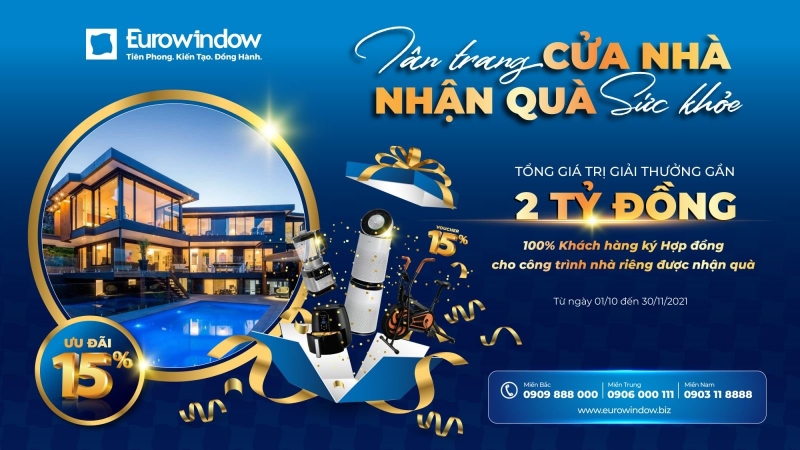 Eurowindow giảm đến 15% giá trị hợp đồng cho khách hàng từ ngày 01/10 đến hết 30/11/2021