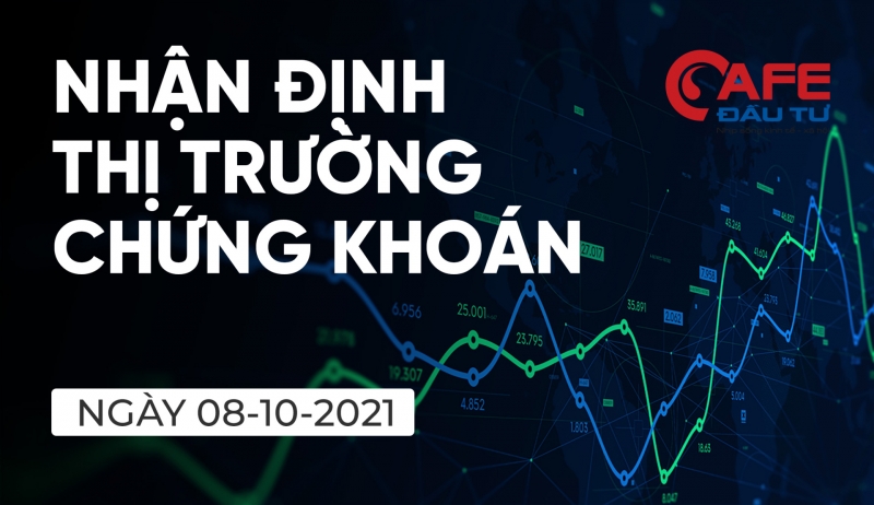 Nhận định thị trường chứng khoán ngày 8/10: Xu hướng tăng ngắn hạn